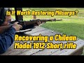 Is it Worth Restoring Milsurps? Recovering a Chilean Model 1912 Short rifle