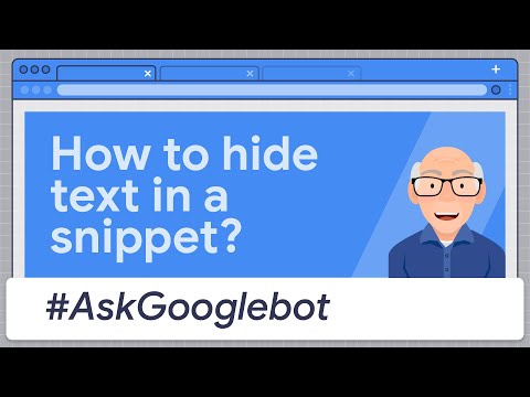 How to hide text in a snippet? #AskGooglebot