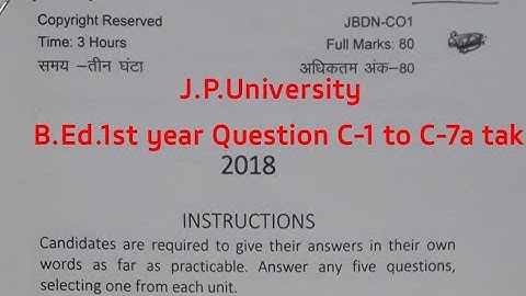 J.P.University B.Ed.1st year 2018 Question C-1 to C-7a tak jai prakash by Anand Raj 2017-2019