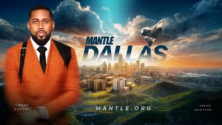 Mantle Revival Pop-Up Dallas Friday Evening Session