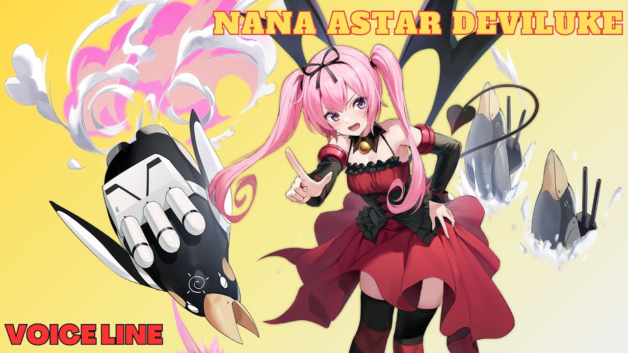 [ AZUR LANE x TO LOVE RU ] Nana Astar Deviluke Voice Line " Japanese Audio "