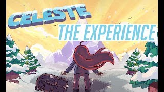 The Celeste Experience