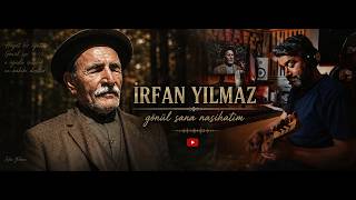 Gönül Sana Nasi̇hati̇m - İrfan Yilmaz Şıkveysel Ürküler I Ürkü