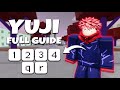 Full Yuji Guide - Jujutsu Shenanigans