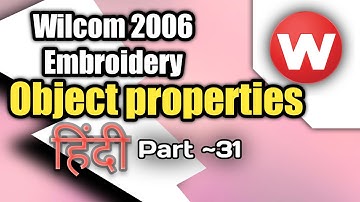 Object properties : Wilcom 2006 Embroidery Designing Tutorial