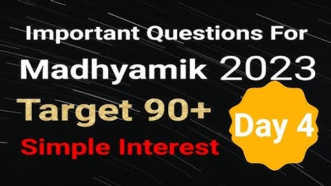 Simple Interest | Class 10 | Important Question for Madhyamik 2023 | Madhyamik Maths Suggestion 2023