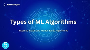 Machine Learning Types | Instance Based VS Model Based Machine Learning