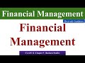 Financial Management Class 12, meaning and definition of financial management, business finance