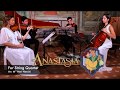 Once Upon A December Form Anastasia For String Quartet Leviosa Quartet