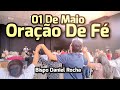 Orao de f  01 de maio  bispo daniel rocha