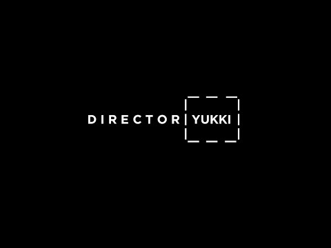 YUKKI'S SHOWREEL 2016