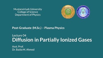 Lecture 04 | Diffusion in Partially Ionized Gases