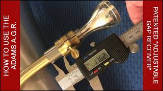 Euphonium: How to Use the Adams Adjustable Gap Receiver (AGR)