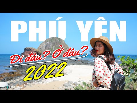 DU LỊCH PHÚ YÊN 2021 nên Đi Đâu, Ở Đâu, Đặc Sản, Hải Sản, Lịch Trình 3N2Đ & 4N3Đ | Mua đặc sản 3 miền