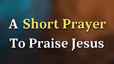 A Heartfelt Prayer To Praise Jesus for All His Blessings | Deep Emotional Thank You Prayer to God