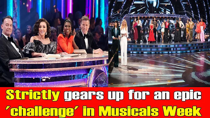 Strictly gears up for another epic challenge in Musicals Week that has fans going wild!