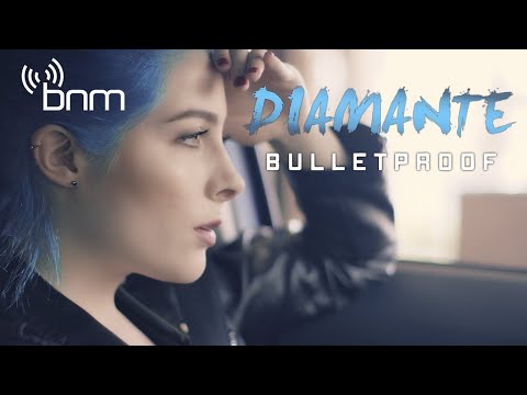 Diamante - Bulletproof