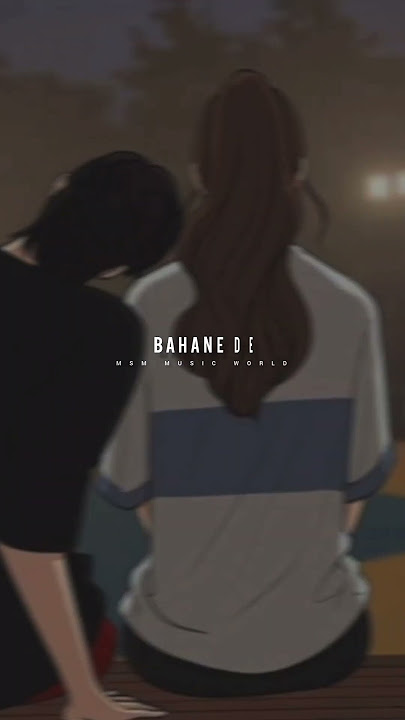 𝐃𝐢𝐥 𝐤𝐨 𝐭𝐡𝐢𝐤𝐚𝐧𝐞 𝐝𝐞 𝐧𝐚𝐲𝐞 𝐛𝐚𝐡𝐚𝐧𝐞 𝐝𝐞💓💫|𝐒𝐮𝐧 𝐫𝐚𝐡𝐚 𝐡𝐚𝐢 𝐧𝐚 𝐭𝐮🎵❤️|#shorts #status #romanticsong