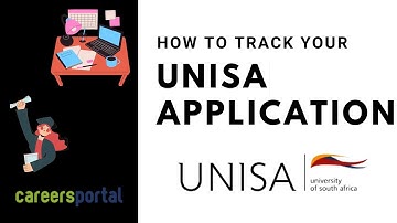 How To Track Your Unisa Application | Careers Portal