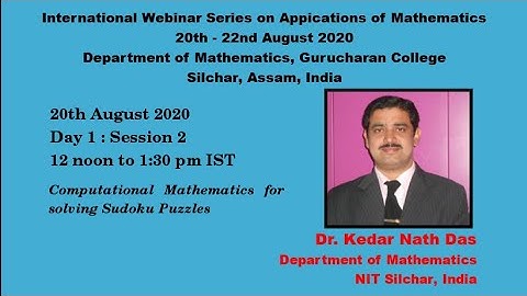 International Webinar Series on Applications of Mathematics | Day 1 Session 2| Dr. Kedar Nath Das