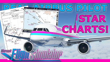 Charts Tutorial with a Real Airbus Pilot! Arrival Charts