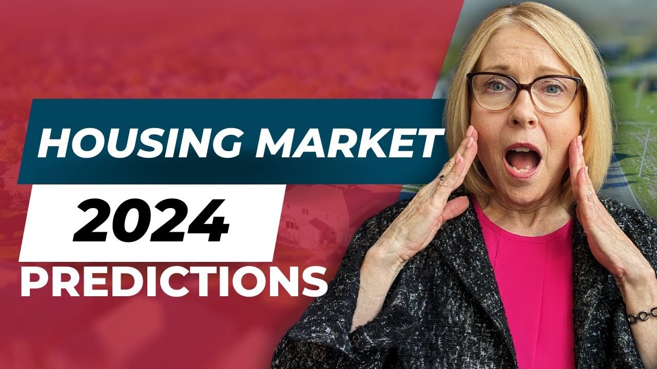 2024 Housing Market Predictions: A Real Estate Forecast for the Year ...