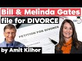 Bill Gates and Melinda Gates file for divorce - Impact on philanthropic work