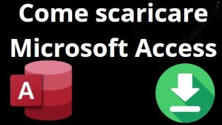 How to Download Microsoft Access - A Complete Guide