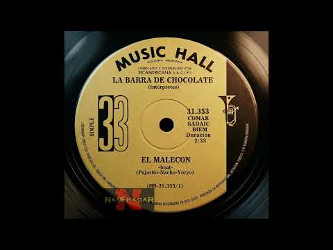 LA BARRA DE CHOCOLATE - EL MALECON (Sonido mejorado)