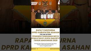 RAPAT PARIPURNA DPRD ASAHAN DALAM ACARA PENANDATANGANAN NOTA KESEPAKATAN R-KUPA DAN RP.PPAS TA.2026