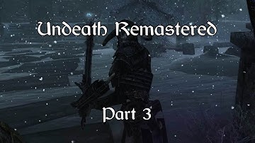 SKYRIM. Volume 5 Chapter 3: Undeath Remastered - Part 3