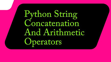 Python String Concatenation And Arithmetic Operators