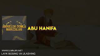 Imom Abu Hanifa @ilmnuri official Abdulloh domla