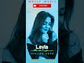 Leyla English Slowedreverb Bestsoundquality Worldmusic 
