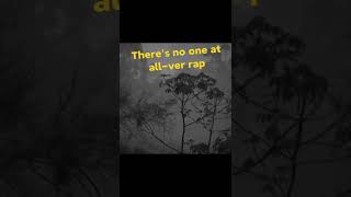 There's no one at all - Ver Rap | Ragstori #shorts