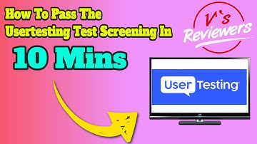 How To Pass The Usertesting Test Screening