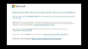Azure Security Center webinar: Best Practices for improving your secure score
