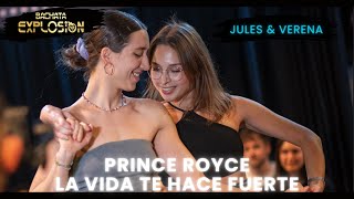 Jules & Verena [Prince Royce - La Vida Te Hace Fuerte] Bachata Explosion Role Rotation 2024