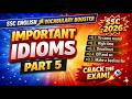 Most Important Idioms for SSC 2026 Vocabulary Booster Part 5 #idioms #ssc2026