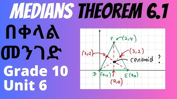 Theorem 6.1 | Part 2 | Medians Intersection Point (Centroid) | Plane Geometry | Grade 10 | Unit 6