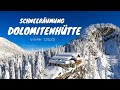 Schneeräumung Dolomitenhütte Winter 2020/21