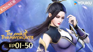 The Peak Of True Martial Artss2 Ep01-50 Full Chinese Fighting Anime Youku Animation