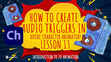 How to Create Audio Triggers and Replays in Adobe Character Animator? | Lesson 13 | 2DAnimation Live