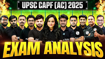 UPSC CAPF AC 2025 Full Exam Analysis | Paper Review, Difficulty Level, Answer Key & Expected Cutoff🔥