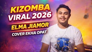 KIZOMBA TERBARU |• EKHA OPAT ~Cover