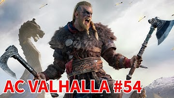 Assassin’s Creed Valhalla Gameplay Walkthrough Part 54 [No Commentary]