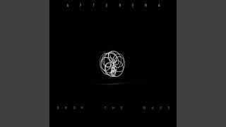 Drop The Bass - Afterera