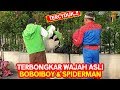 Ketahuan BOBOIBOY dan SPIDERMAN ganti baju