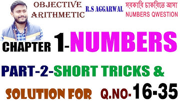 SOLUTION ON NUMBERS।R.S AGGARWAL।OBJECTIVE ARITHMETIC।CHAPTER-1।PART-2।বাংলা।