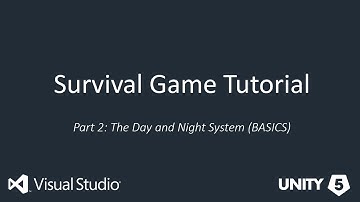 Unity5 Survival Tutorial 2.1 Day Night Cycle (BASICS)
